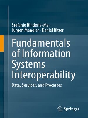 cover image of Fundamentals of Information Systems Interoperability